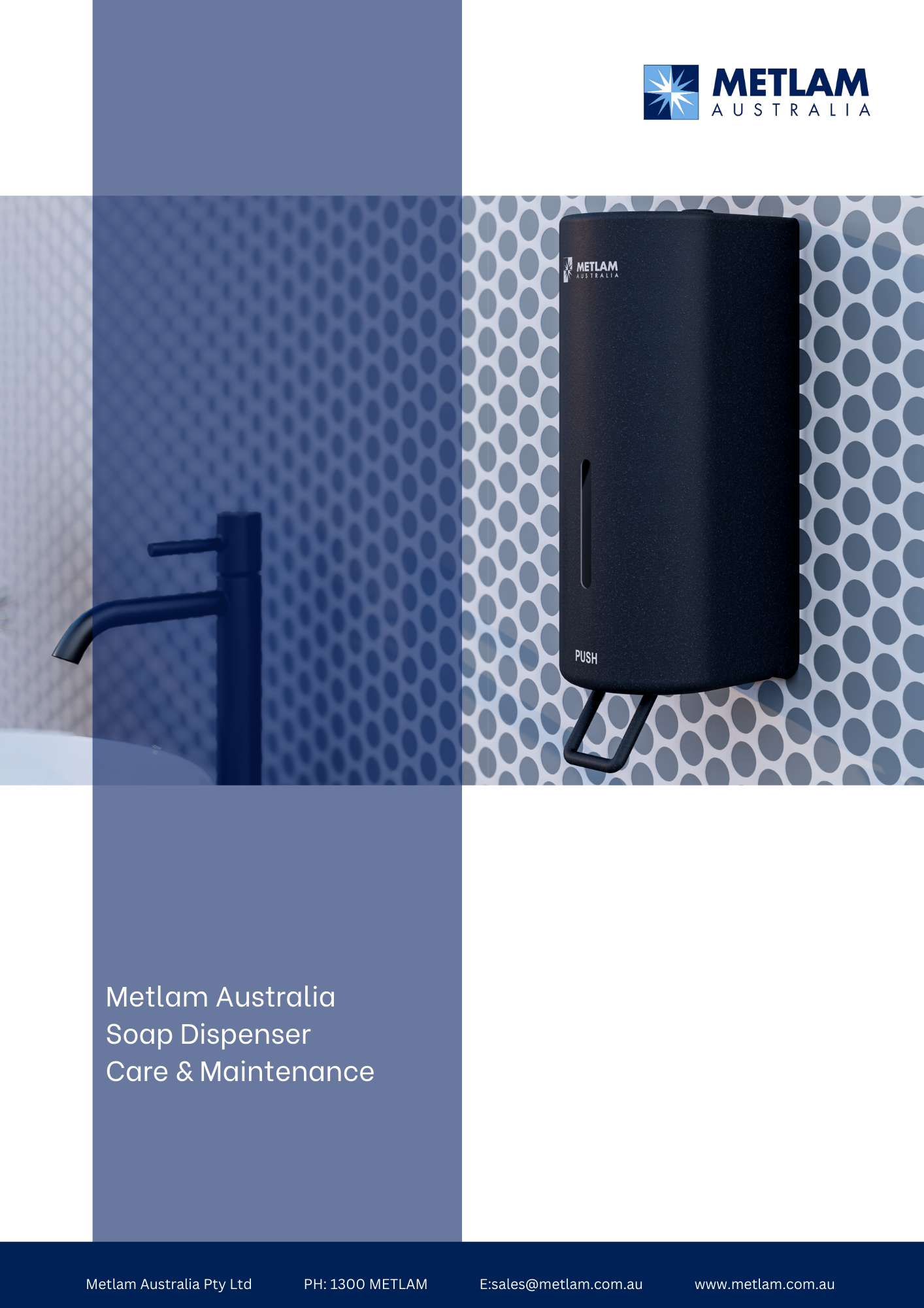 Metlam Australia Soap Dispenser Care and Maintenance Guide
