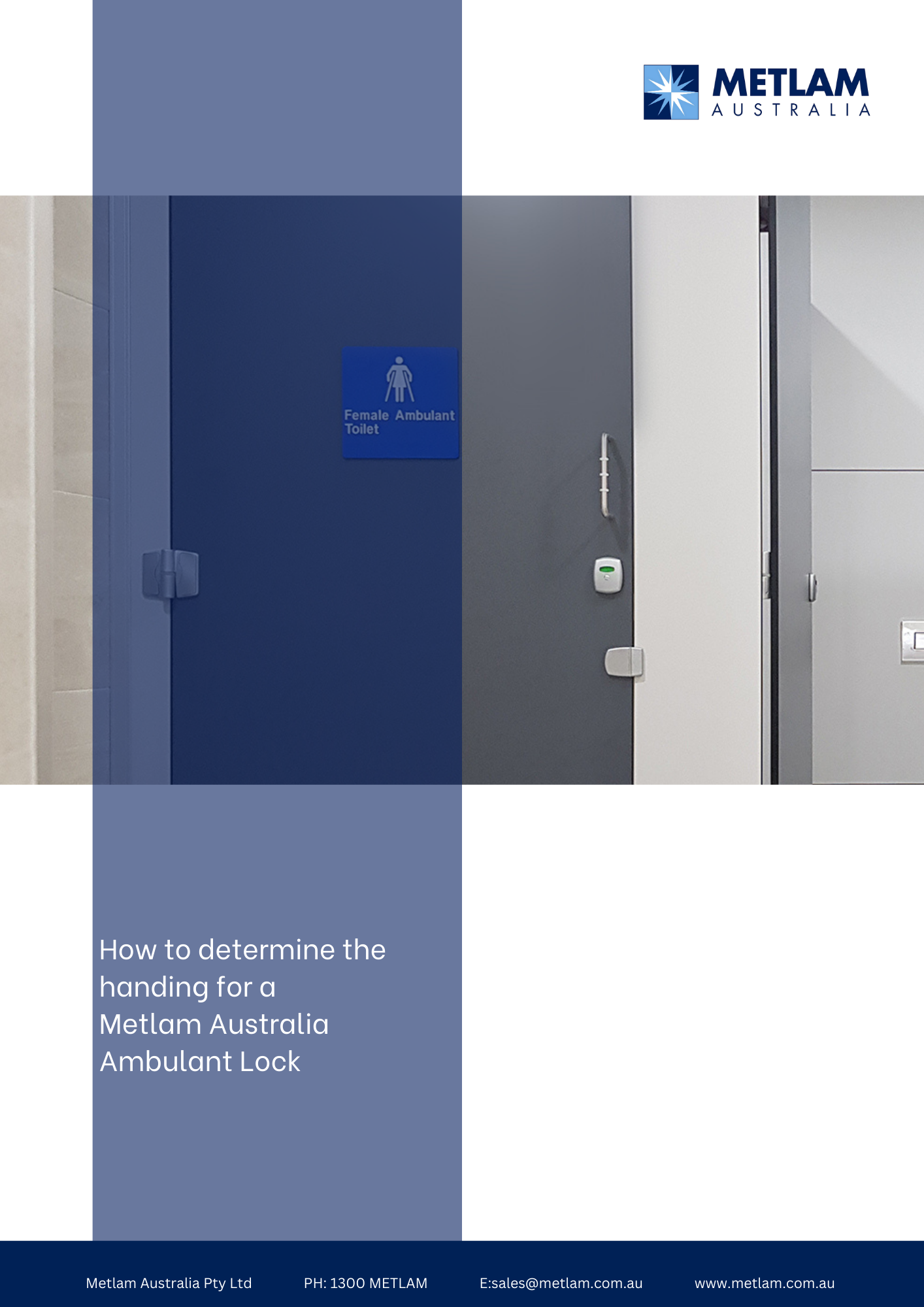 How to determine the handing for a Metlam Australia Ambulant Lock